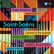 Saint-san︠s: carnival of the animals & symphony no. 3, "organ symphony" cover image