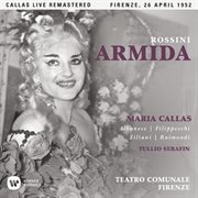 Rossini: armida (1952 - florence) - callas live remastered cover image