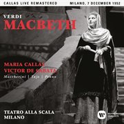 Verdi: macbeth (1952 - milan) - callas live remastered cover image