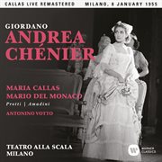 Giordano: andrea chňier (1955 - milan) - callas live remastered cover image