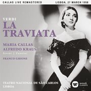Verdi: la traviata (1958 - lisbon) - callas live remastered cover image