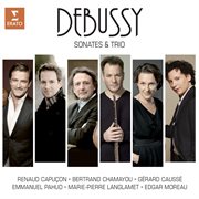 Debussy: sonatas and piano trio cover image
