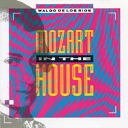 Mozart in the house cover image