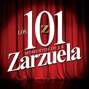 Los 101 momentos de la zarzuela cover image