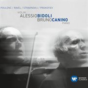 Poulenc, ravel, stravinsky & prokofiev: works for violin & piano cover image
