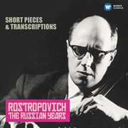 Short pieces & transcriptions (the russian years) cover image