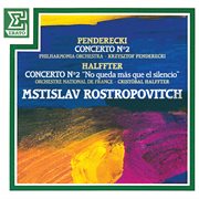 Penderecki: cello concerto no. 2 - halffter: cello concerto no. 2 cover image