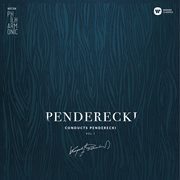 Warsaw philharmonic: penderecki conducts penderecki vol. 1 cover image