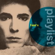Playlist: faust'o cover image