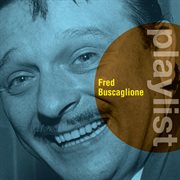 Playlist: fred buscaglione cover image