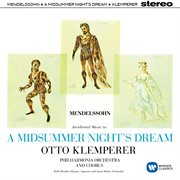 Mendelssohn: a midsummer night's dream, op. 61 cover image