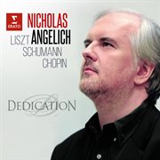 Dedication: Liszt, Schumann & Chopin cover image