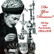 Do You Dream? UK Pop & Psychedelia 1965 : 75 cover image