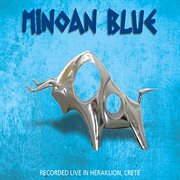 Minoan Blue (Live In Heraklion, Crete) cover image