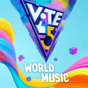 Vote for 5ive (world music) [táº­p 7]