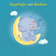 Slaapliedjes voor kinderen cover image