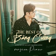 The best of bằng cường (piano version) cover image