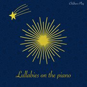 Lullabies on the piano cover image
