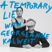 A temporary lie (with georgeanne kalweit) cover image