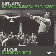 Strauss: also sprach zarathustra, op. 30 & till eulenspiegel, op. 28 cover image