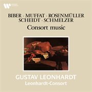 Biber, muffat, rosenmüller, scheidt & schmelzer: consort music cover image