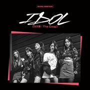 Idol: the coup (original television soundtrack) cover image