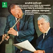 Jolivet: suite en concert, incantations & concerto pour flûte cover image