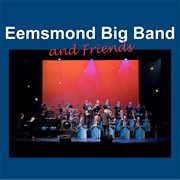 Eemsmond big band & friends cover image