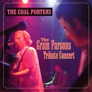 The gram parsons tribute concert (live, the garage, islington, london, 19 september 1998) cover image