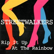 Rip it up at the rainbow (live) cover image