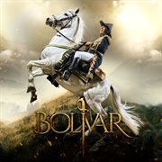 Bolivar (banda sonora original de la serie televisión) cover image