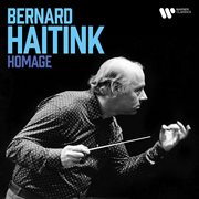 Bernard haitink - homage cover image