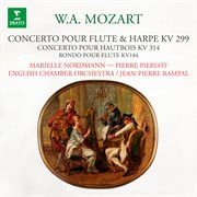 Mozart: concerto pour flûte et harpe, concerto pour hautbois & rondo pour flûte et orchestre cover image