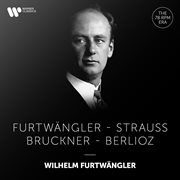 Furtwängler conducts furtwängler, strauss, bruckner & berlioz cover image