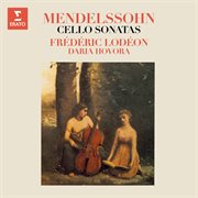 Mendelssohn: cello sonatas nos. 1 & 2 cover image
