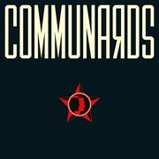 Communards (35 year anniversary edition) cover image