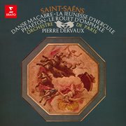 Saint-Saëns: Danse Macabre, La Jeunesse D'hercule, Phaéton & Le Rouet D'omphale cover image
