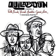 Quilapayún canta a pablo neruda, vicente huidobro, garcía lorca y grandes poetas cover image