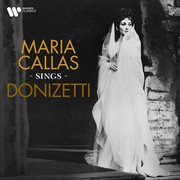 Maria Callas sings Donizetti cover image