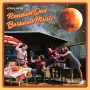Random Dad Barbecue Music cover image