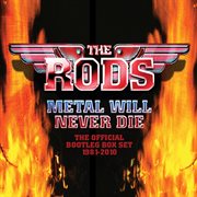 Metal will never die: the official bootleg box set 1981-2010 (live) cover image