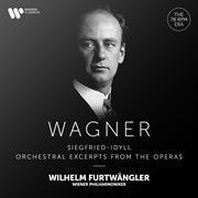 Wagner: siegfried-idyll & orchestral excerpts from the operas cover image