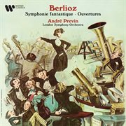 Berlioz: Symphonie fantastique & Ouvertures cover image