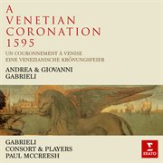 Gabrieli: a venetian coronation, 1595 cover image