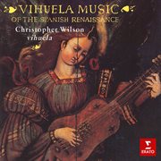 Vihuela music from the spanish renaissance cover image