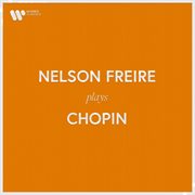 Nelson freire plays chopin cover image