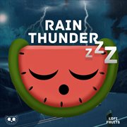 Rain thunder background music cover image