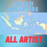 Seleksi Nusantara All Artist cover image