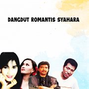 Dangdut romantis syahara cover image