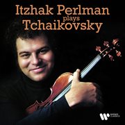 Itzhak perlman plays tchaikovsky cover image